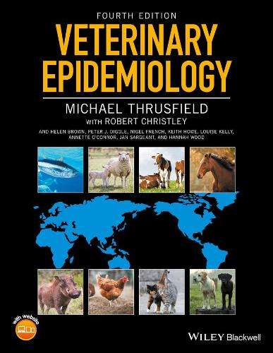 Veterinary Epidemiology - Michael Thrusfield