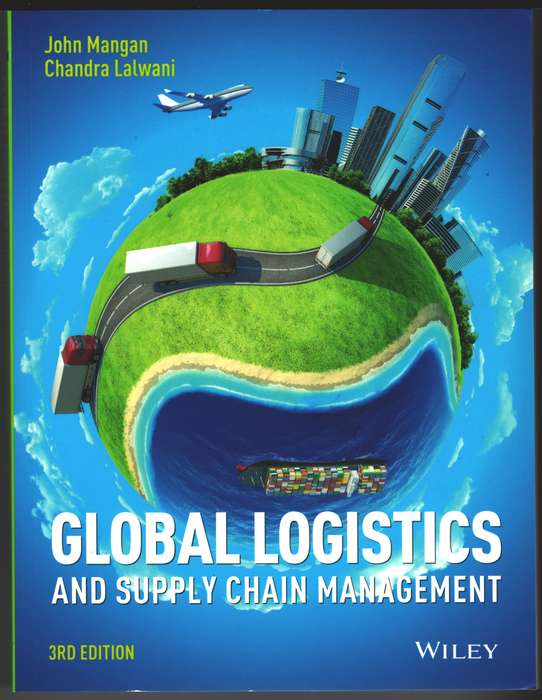 GLOBAL LOGISTICS & SUPPLY CHAIN MANAG 3E SECONDHAND - MANGAN,J