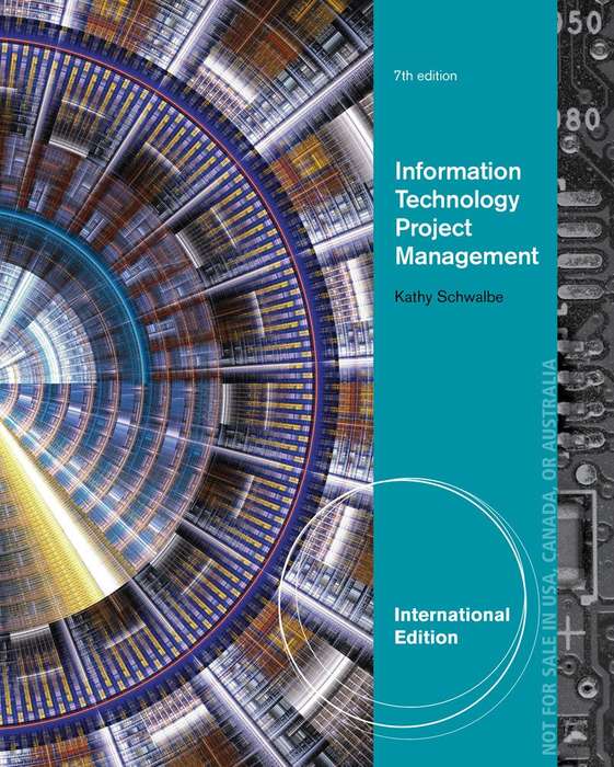 Information Technology Project Management - Kathy Schwalbe - 9781133627227