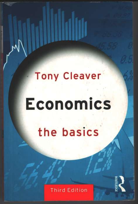 Economics: The Basics - Tony Cleaver - 9781138023543