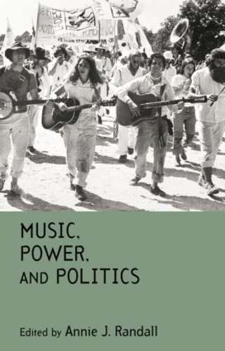 Music Power and Politics - RANDALL,A
