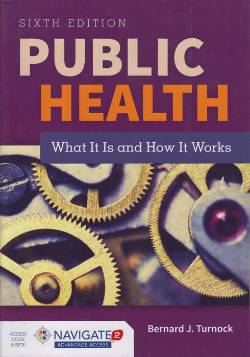 Public Health - Bernard J. Turnock