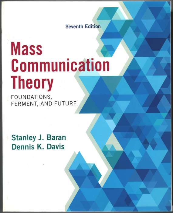 Mass Communication Theory - Stanley J. Baran