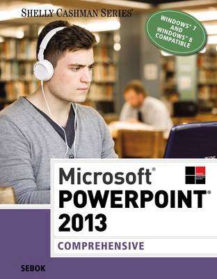 Microsoft (R) PowerPoint (R) 2013 - Susan L. Sebok