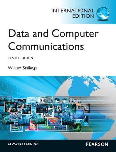 Data and Computer Communications: International Edition - William Stallings
