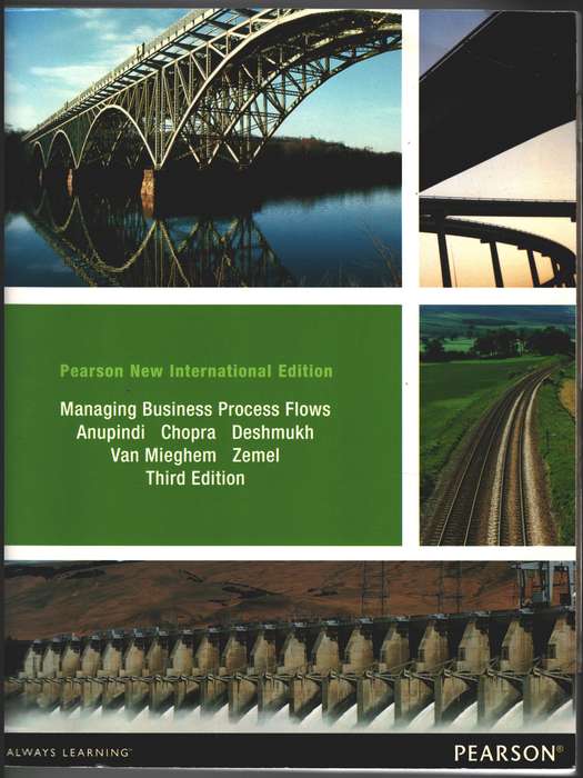 Managing Business Process Flows: Pearson New International Edition - Ravi Anupindi