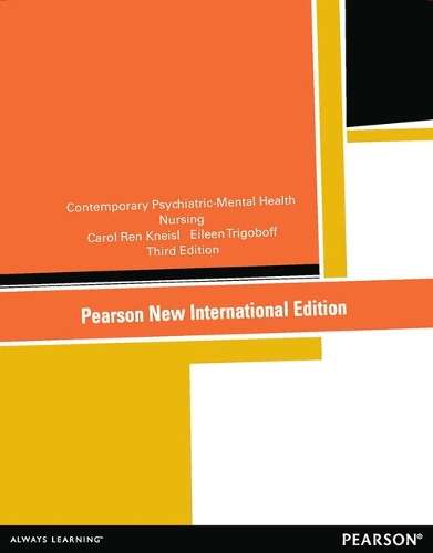 Contemporary Psychiatric-Mental Health Nursing: Pearson New Internat - Carol Ren Kneisl