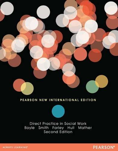 Direct Practice in Social Work: Pearson New International Edition - Scott W. Boyle