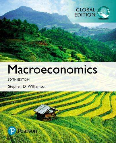 Macroeconomics Global Edition - Stephen D. Williamson