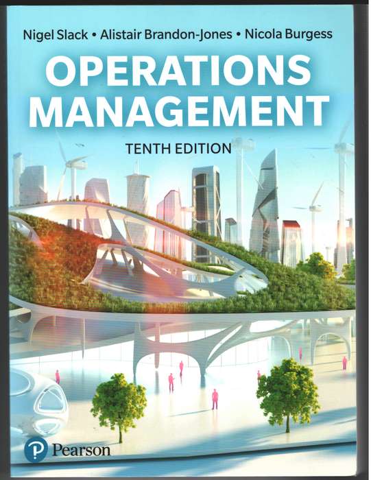 OPERATIONS MANAGEMENT 10TH ED - SLACK,N