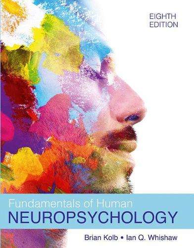 Fundamentals of Human Neuropsychology - Bryan Kolb