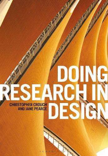 Doing Research in Design - Christopher Crouch - 9781350127470