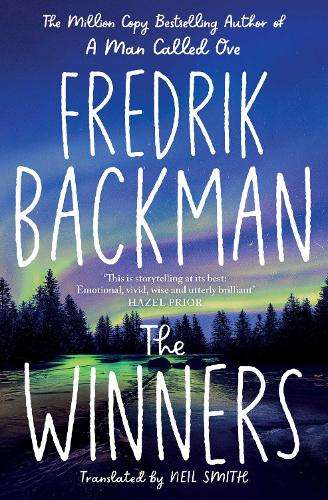Winners, The: From the New York Times bestselling author of TikTok p - Fredrik Backman