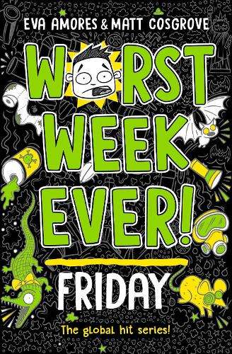 Worst Week Ever! Friday - Eva Amores
