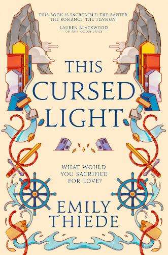 This Cursed Light: The epic romantic fantasy sequel to This Vicious  - Emily Thiede - 9781399700207