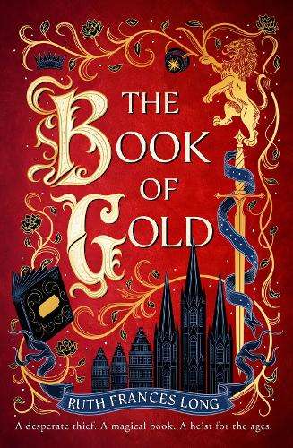 Book of Gold, The: the sweeping first book in The Feral Gods trilogy - Ruth Frances Long