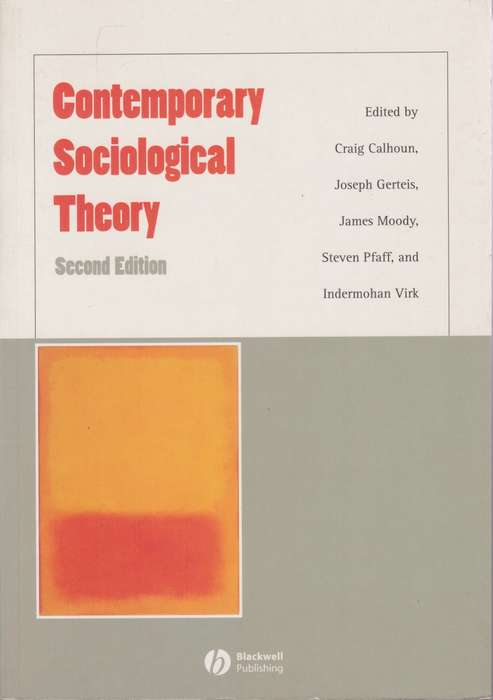 Contemporary Sociological Theory - Craig Calhoun