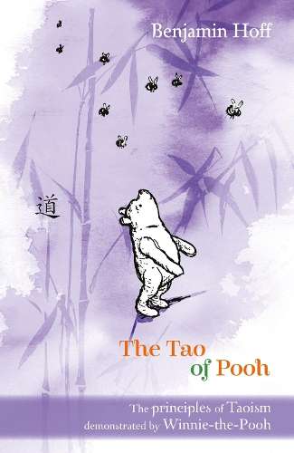 The Tao of Pooh - Benjamin Hoff - 9781405204262