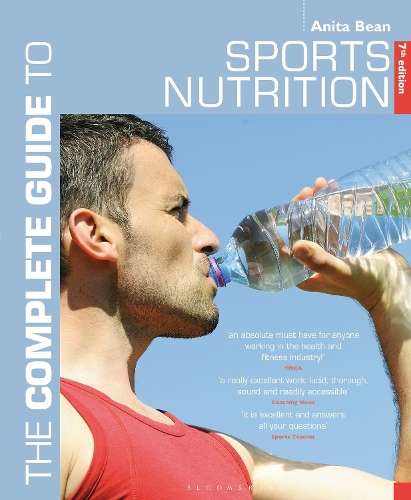 The Complete Guide to Sports Nutrition - Anita Bean - 9781408174579