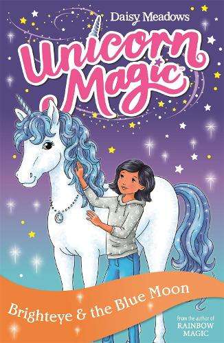 Unicorn Magic: Brighteye and the Blue Moon: Series 2 Book 4 - Daisy Meadows