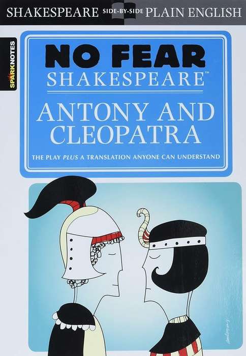 Antony & Cleopatra (No Fear Shakespeare) - SparkNotes