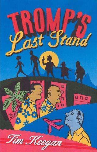 Tromp's Last Stand - Tim Keegan