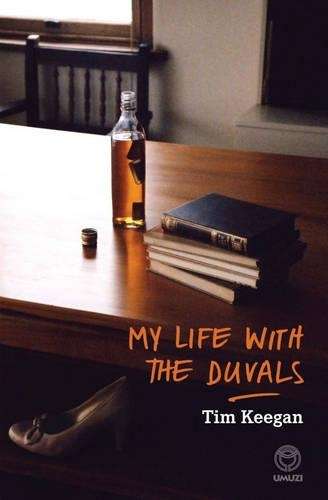My Life with the Duvals - Tim Keegan