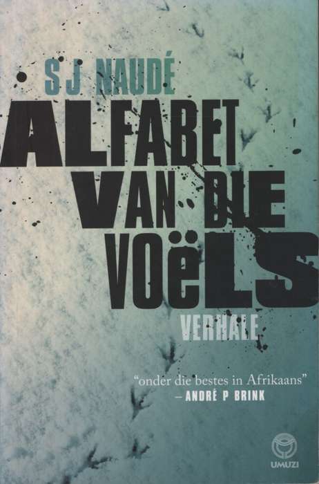 Alfabet van die voels. Tweedehands SECONDHAND - SJ Naude