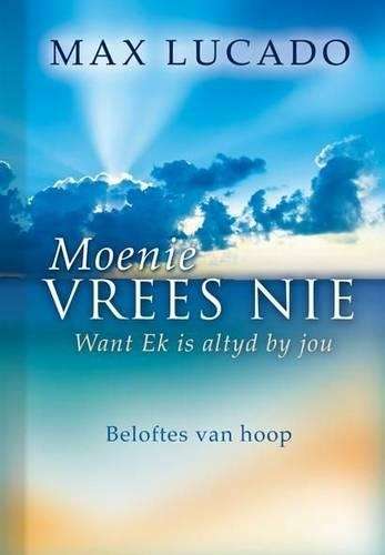 Moenie vrees nie - Max Lucado
