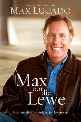 Max oor die lewe - Max Lucado