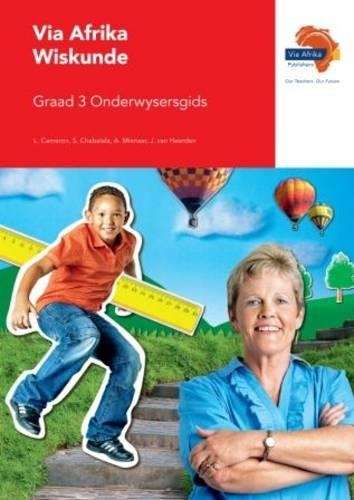 Via Afrika wiskunde: Gr 3: Onderwysersgids - L. Cameron
