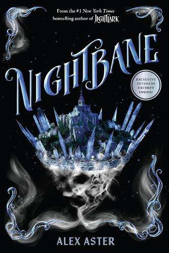 Nightbane (The Lightlark Saga Book 2): Volume 2 - Alex Aster