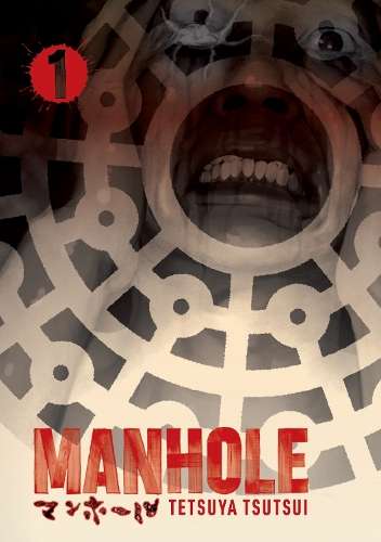 Manhole Volume 1: Volume 1 - Tetsuya Tsutsui