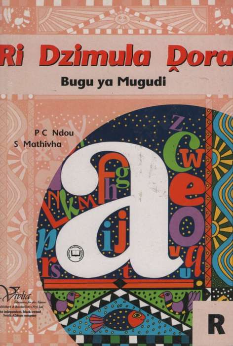 Ri dzimula dora: Gr R: Learner's book - PHONICS-GRR