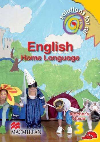 Solutions for All English: Solutions for all English : Gr 3: Teacher - SFA-CAPS