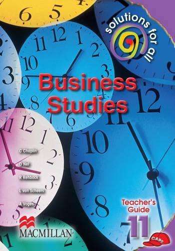Solutions for all business studies: Gr 11: Teacher's guide - BS-GR11