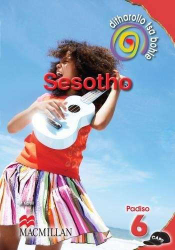 Ditharollo tsa bohle Sesotho: Gr 6: Core reader - SESOTHO-GR6
