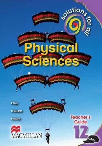 Solutions for all physical sciences: Gr 12: Teacher's guide - PS-GR12