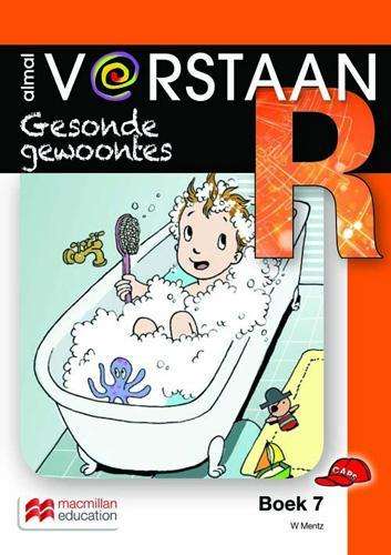 Gesonde gewoontes: Boek 7: Graad R - MACMIL-ALMALVERSTAAN