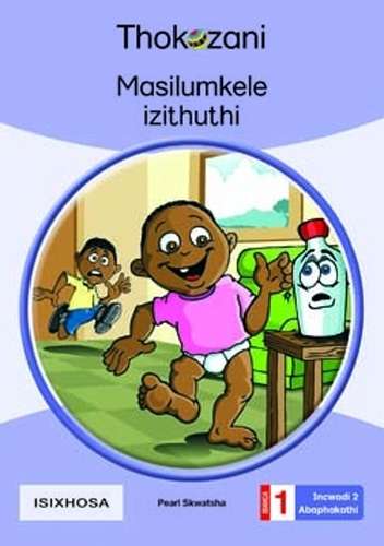 Thokozani: Masilumkele Izithuthi: Reader 2 Intermediate: Grade 1: Fo - MACMIL-ISIXHOSA