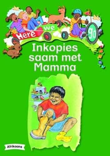 Here We Go: Inkopies Saam Met Mamma: Grade R - BIGBOOK-MACMILLAN