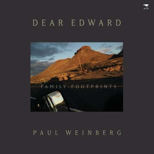 Dear Edward - Paul Weinberg