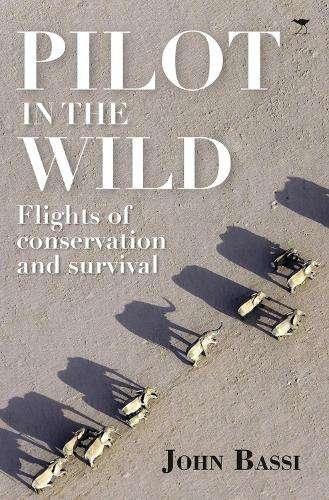 Pilot in the wild - John Bassi