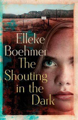The shouting in the dark - Elleke Boehmer