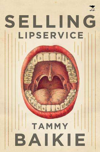Selling Lipservice - Tammy Baikie