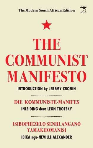 Communist Manifesto: The Modern South African Edition - N
