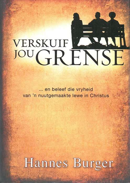 Verskuif Jou Grense - H. Burger