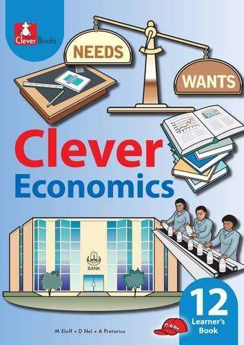 Clever economics : Gr 12: Learner's book - ECO-GR12