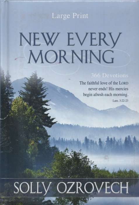 New Every Morning: 366 Devotions. Second-hand SECONDHAND - Solly Ozrovech