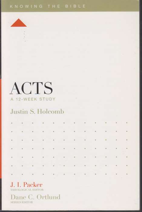 Acts - Justin S. Holcomb